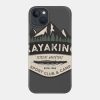 Kayaking Phone Case Official Kayaking Merch