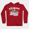 Try Kayaking Hoodie Official Kayaking Merch