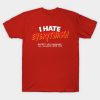 I Hate Everything Except Kayaking T-Shirt Official Kayaking Merch