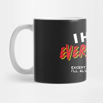 I Hate Everything Except Kayaking Mug Official Kayaking Merch