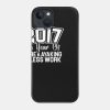 2017 The Year Of More Kayaking Phone Case Official Kayaking Merch