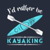 Id Rather Be Kayaking Kayak Tank Top Official Kayaking Merch