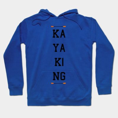 Kayaking Fun Hoodie Official Kayaking Merch