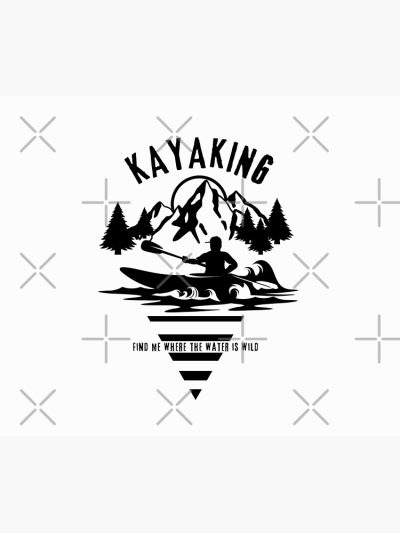 Kayaking. Find Me Where The Water Is Wild. Tapestry Official Kayaking Merch