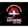 You'Re Mistaken Officer I Was Kayaking All Day Tapestry Official Kayaking Merch