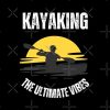 Kayaking The Ultimate Vibe Tote Bag Official Kayaking Merch