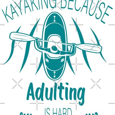 Kayaking Because Adulting Is Hard Tote Bag Official Kayaking Merch