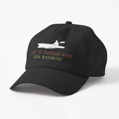 Life Is Better With Sea Kayaking Cap Official Kayaking Merch