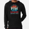 Kayaking Kayaker Funny Hoodie Official Kayaking Merch