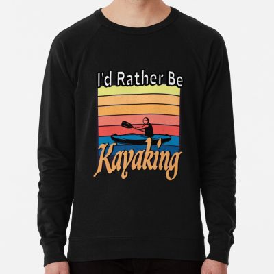 I'D Rather Be At The Lake Kayaking Sweatshirt Official Kayaking Merch