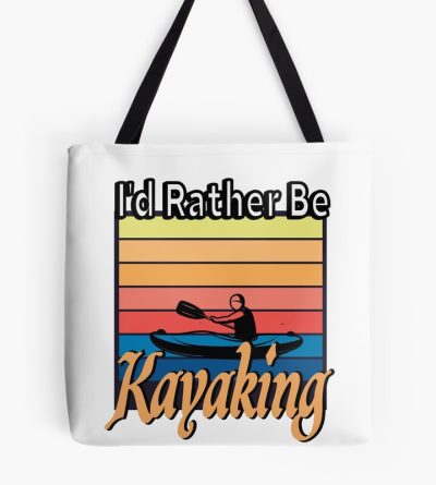 I'D Rather Be At The Lake Kayaking Tote Bag Official Kayaking Merch