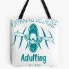 Kayaking Because Adulting Is Hard Tote Bag Official Kayaking Merch