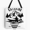 Kayaking. Find Me Where The Water Is Wild. Tote Bag Official Kayaking Merch