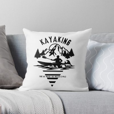 Kayaking. Find Me Where The Water Is Wild. Throw Pillow Official Kayaking Merch