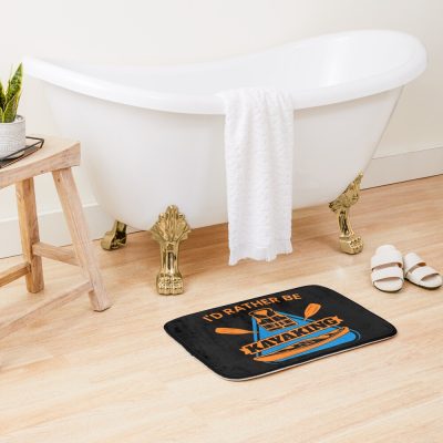 I'D Rather Be Kayaking Bath Mat Official Kayaking Merch