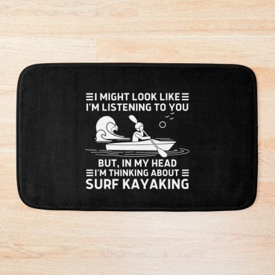 Surf Kayaking In My Head Bath Mat Official Kayaking Merch