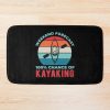 Kayaking Kayaker Funny Bath Mat Official Kayaking Merch