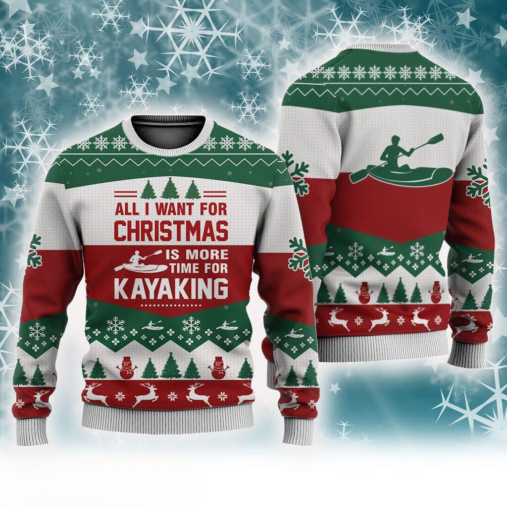 Kayaking All I Want For Christmas Ugly Christmas Sweater