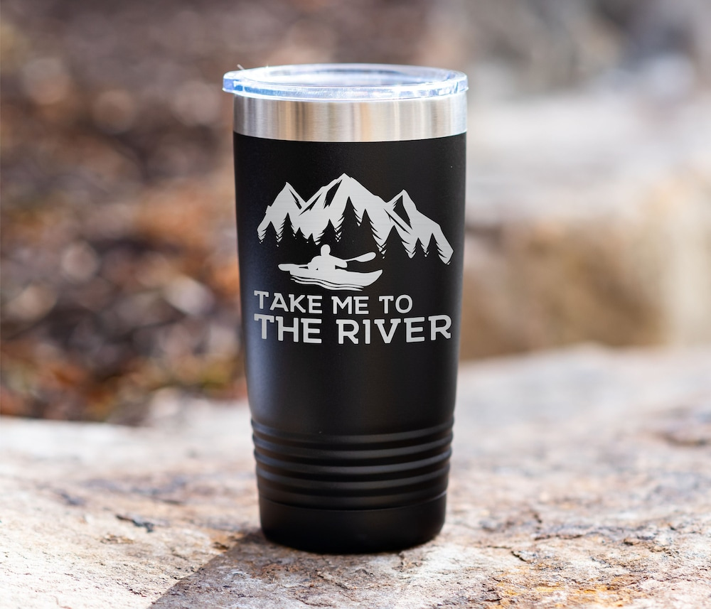 Take Me To The River 20 oz Insulated Kayaking Tumbler